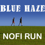 Blue Haze Nofi Run